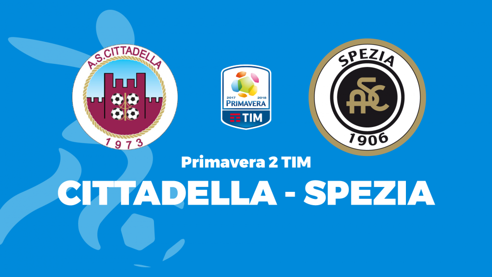 Primavera 2 TIM '17/'18: Cittadella-Spezia 0-4