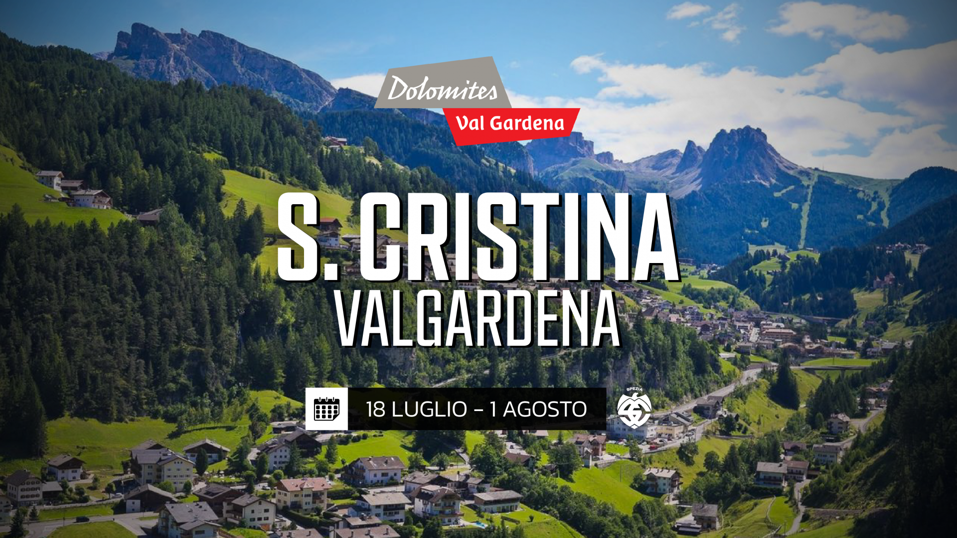 Ritiro estivo 2024: le Aquile tornano a Santa Cristina Valgardena