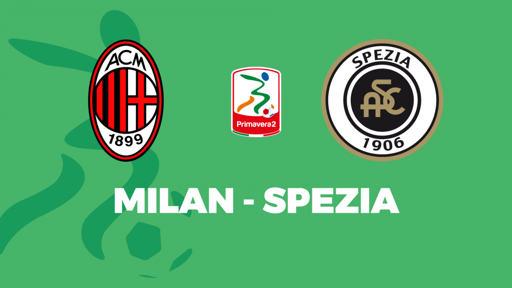 Primavera 2 '19/'20: Milan-Spezia 1-1
